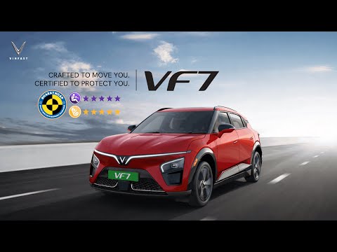 VinFast VF 7 | Sporty Sophistication. Safe By Design | BNCAP 5-star Rating
