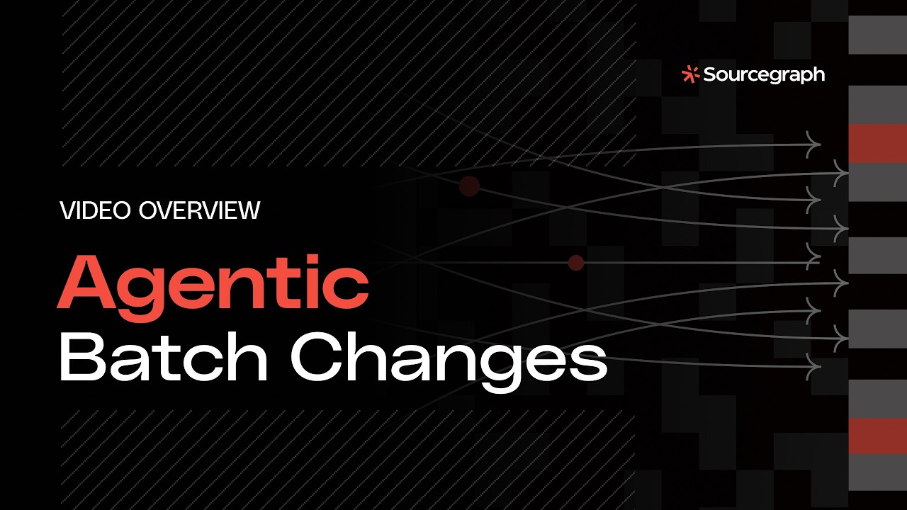 Agentic Batch Changes overview thumbnail
