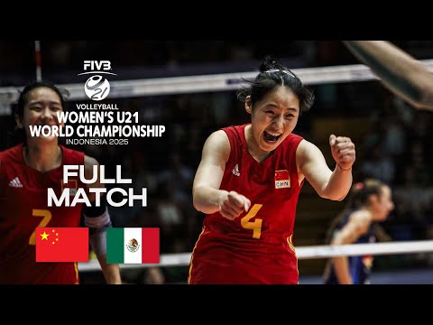 China vs. Mexico - Pool B | Women's U21 World Champs 2025 - Full Match