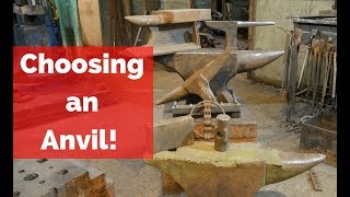 What to Look For when Choosing your first anvil!! Tip for anvil selection!