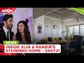 INSIDE Glimpses From Ranbir Kapoor Alia Bhatt S Luxurious Home Vastu