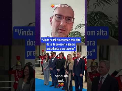 “Vinda de Milei acontece com alta dose de grosseria; ignora presidente e protocolos”