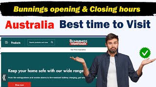 Bunnings opening hours australia | Bunnings opening hours today | Bunnings Working Hours