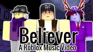 Believer - Imagine Dragons  Roblox Music Video  Th