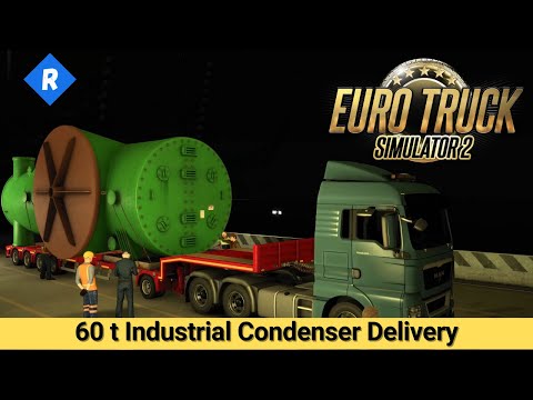 ETS2 - MAN TGX XLX Transporting 60 t Industrial Condenser From Naples To Terni 🚚  | No Commentary