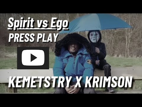 Kemetstry X Krimson- Spirit Vs Ego (Official Video)