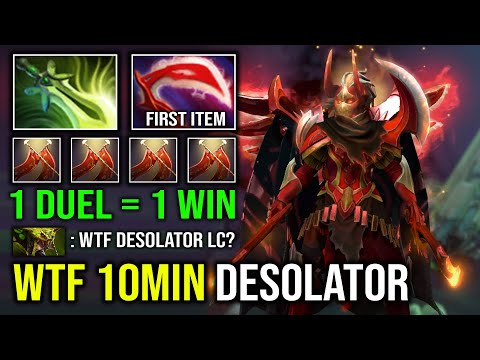 WTF 10MIN DESOLATOR Easy 1 Duel = 1 Win Max Damage Butterfly Legion Commander Hard Carry Dota 2