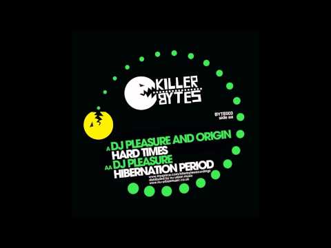 Pleasure & Origin - Hard Times