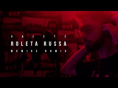 Valete -  Roleta Russa X MKMIKE R&MIX