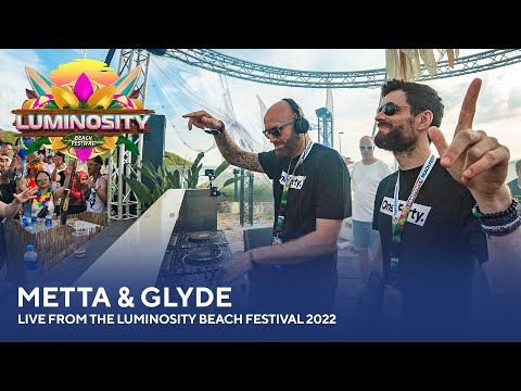 Metta & Glyde - Live from the Luminosity Beach Festival 2022 #LBF22