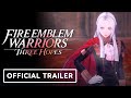 Fire Emblem Warriors: Three Hopes - Official Trailer | Nintendo Direct