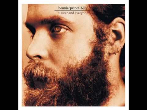 Bonnie Prince Billy - Even If Love