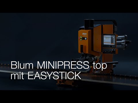 Blum MINIPRESS top in Kombination mit EASYSTICK im Einsatz