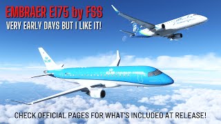 Preview: EARLY ACCESS Embraer E175 by FlightSim Studio - it's not for everyone (MSFS)