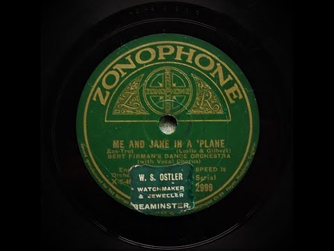 Me And Jane In A 'Plane - Bert Firman's Dance Orchestra (1927)