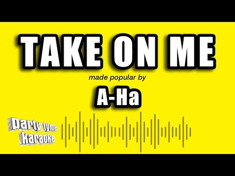 A-Ha - Take On Me (Karaoke Version)