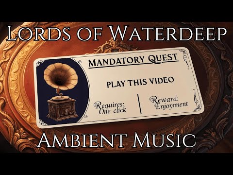 Lords of Waterdeep Music – Epic Fantasy Soundtrack for Board Games & D&D Sessions