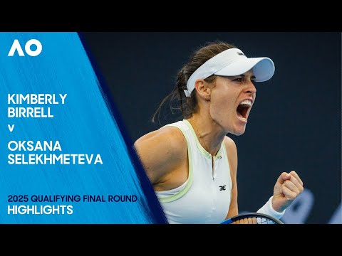 Kimberly Birrell v Oksana Selekhmeteva Highlights | Australian Open 2025 Qualifying Final Round