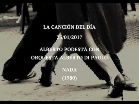 Alberto Podestá con Orquesta Alberto Di Paulo "Nada" (1980)