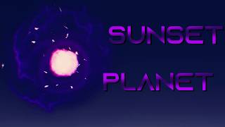 Sunset Planet Gameplay Trailer