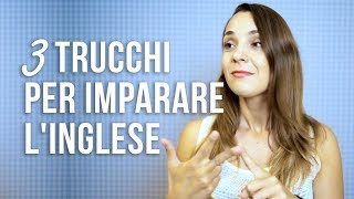 3 Trucchi per Imparare l'Inglese che Non Ti Hanno Mai Detto! 🇬🇧