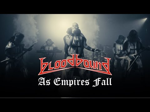 BLOODBOUND - As Empires Fall (Official Video) | Napalm Records