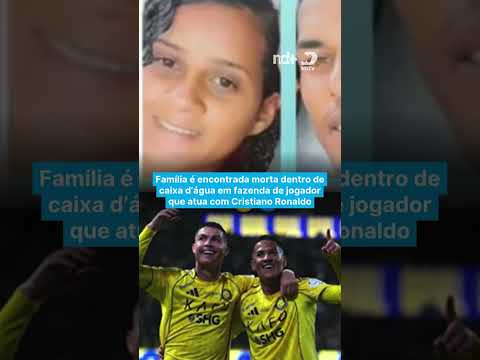 Família é encontrada morta dentro de caixa d’água em fazenda de jogador que atua com CR7