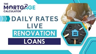 Daily Mortgage Rates LIVE - 03/27/2024 - Renovation Loans