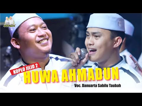 HUWA AHMADUN versi KOPLO MODEL KE-2 Majelis Sabilu Taubah || Voc. Danuarta
