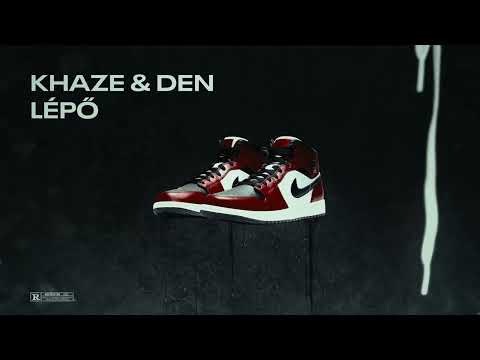 Khaze & Den - Lépő (Official Audio)
