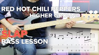 Red Hot Chili Peppers | Higher Ground | Slap Bass Lesson | Swing Feel Explained!