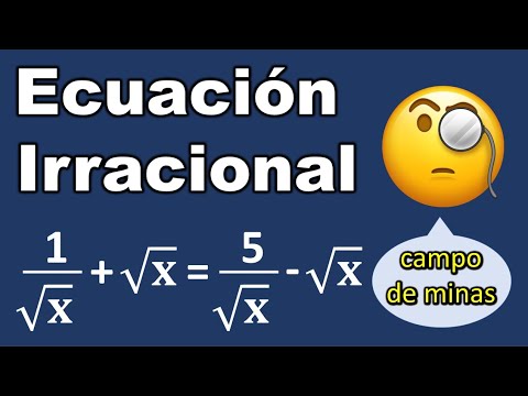 ECUACIONES IRRACIONALES. Cómo se resuelve una ecuación irracional.