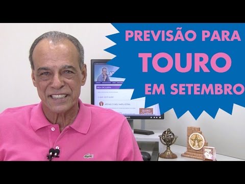 HORÓSCOPO DE TOURO - PREVISÃO PARA O SIGNO EM SETEMBRO 2015