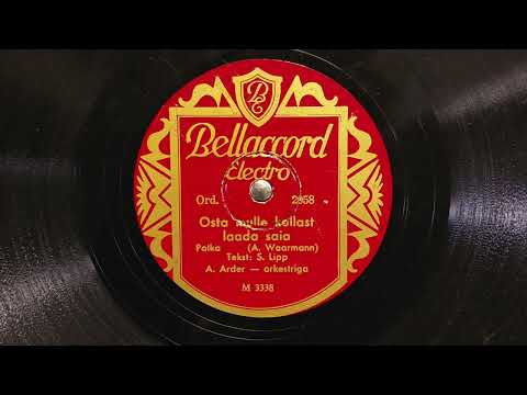 Aleksander Arder - Osta mulle kollast laada saia (1933)