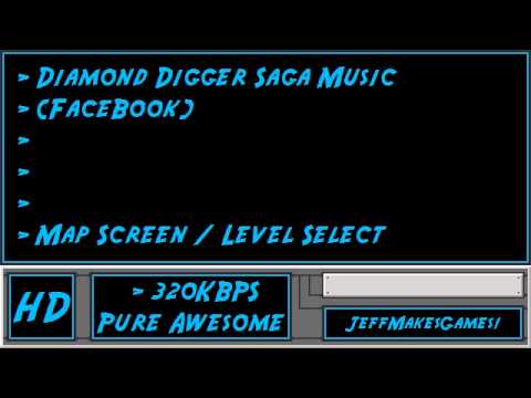 Diamond Digger Saga (FaceBook) Music - Map Screen / Level Select
