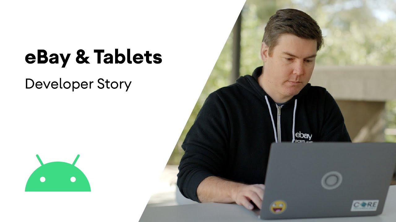 Android Developer Story: eBay gets a 4.7 Google Play rating with tablet optimization