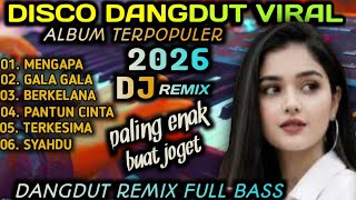 Download lagu DJ DISCO DANGDUT VIRAL 2026 !! DISCO DANGDUT REMIX TERPOPULER BASS MANTAP PALING ENAK BUAT JOGET  mp3