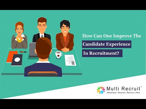 How can one improve the Candidate Experience in Recruitment?