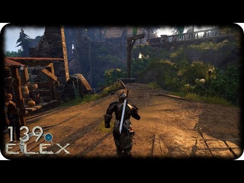 ELEX #139 - Den Ort noch fix erkunden - Let's Play