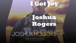 I Got Joy-Joshua Rogers