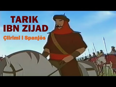 Tarik Ibn Zijad - Çlirimi i Spanjës (film vizatimor me titra)