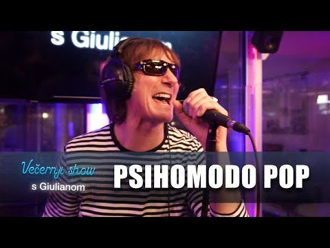 Psihomodo pop - Ljutit će se moja majka  [Večernji show s Giulianom]