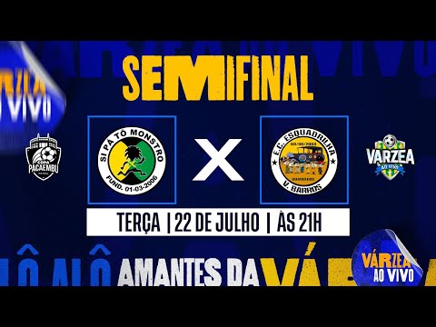 Si Pá Tô Monstro x EC Esquadrilha | Semifinal • Copa Pacaembu 2025