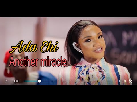 Ada Ehi ft Dena Mwana - Another miracle | official lyrics video