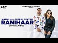 New Punjabi song 2022 || Raanihaar | Manni || Gurlej Akhtar || Deep Jandu || 317 Recordz || Punjabi