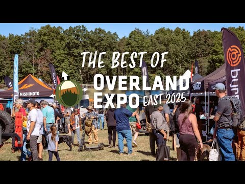 Overland Expo East 2025 Highlights