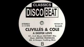 Clivilles & Cole - A Deeper Love (A Deeper Love Mix) video