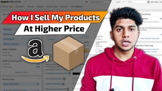 How To Sell Your Products At Higher Price??!