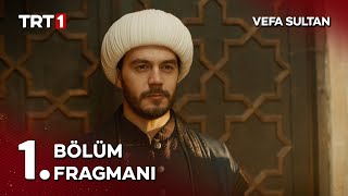 Vefa Sultan 1. Bölüm Fragmanı @vefasultandizi