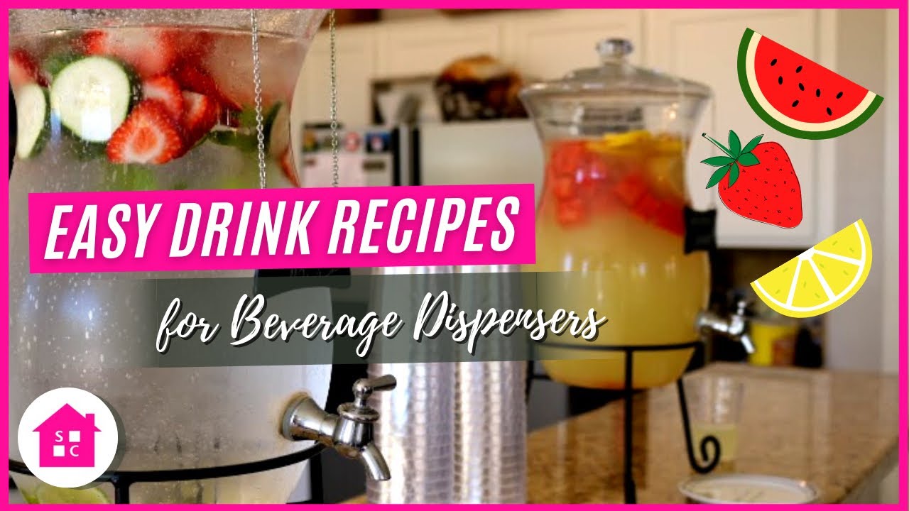 Summer Entertaining: My Go To Refreshing Drinks for Beverage Dispensers (Ep. 1 of 4)